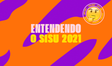ENTENDA TUDO SOBRE O SISU 2021