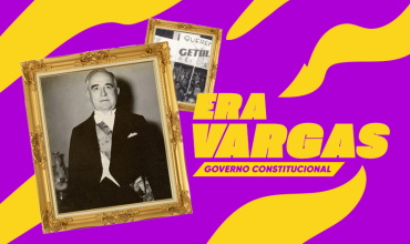 Era Vargas para o Enem, parte 2 – Governo Constitucional