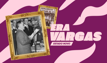 Era Vargas para o Enem, parte 3 – O Estado Novo
