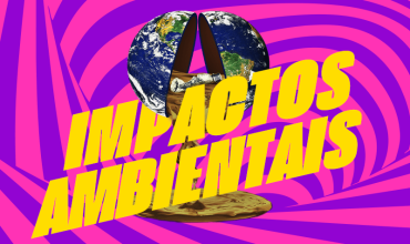 Os principais impactos ambientais em Biologia no Enem