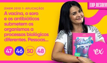 A vacina, o soro e os antibióticos submetem os organismos a processos