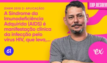 A síndrome da imunodeficiência adquirida (aids) é manifestação clínica