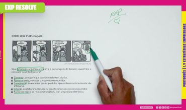Que estratégia argumentativa leva o personagem