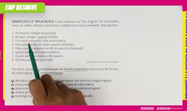 Como estamos na “era digital”, foi necessário rever os velhos ditados