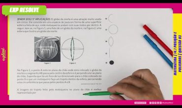 O globo da morte é uma atração muito usada em circos. ele consiste em uma